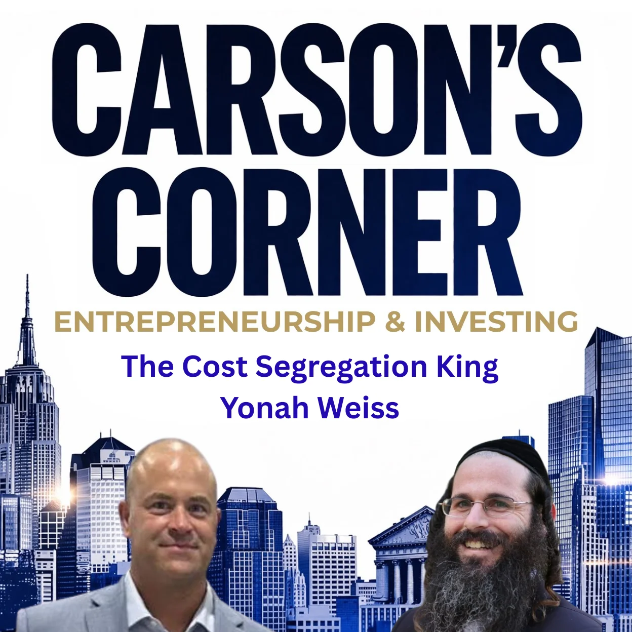 The Cost Segregation King – Yonah Weiss